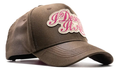 DANDY HATS "i deserve it all"